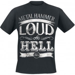 Metal Hammer Loud As Hell T-paita